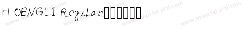 H OENGLI Regular字体转换
